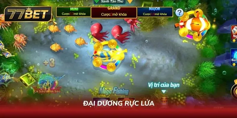 Triệu hồi rồng lửa biển sâu khi khám phá sảnh bắn cá 77BET
