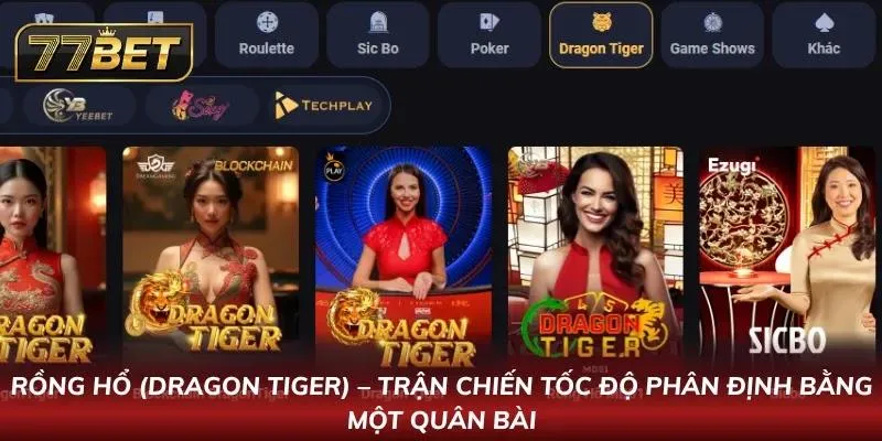 Bàn Rồng Hổ 77BET với một lá bài ở cửa Dragon và một lá ở cửa Tiger