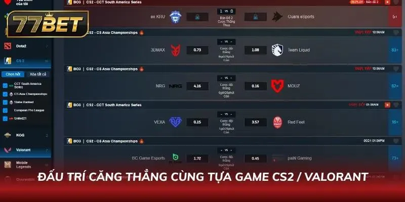 Giao diện đặt cược CS2 và Valorant tại 77BET chia kèo theo từng map đấu